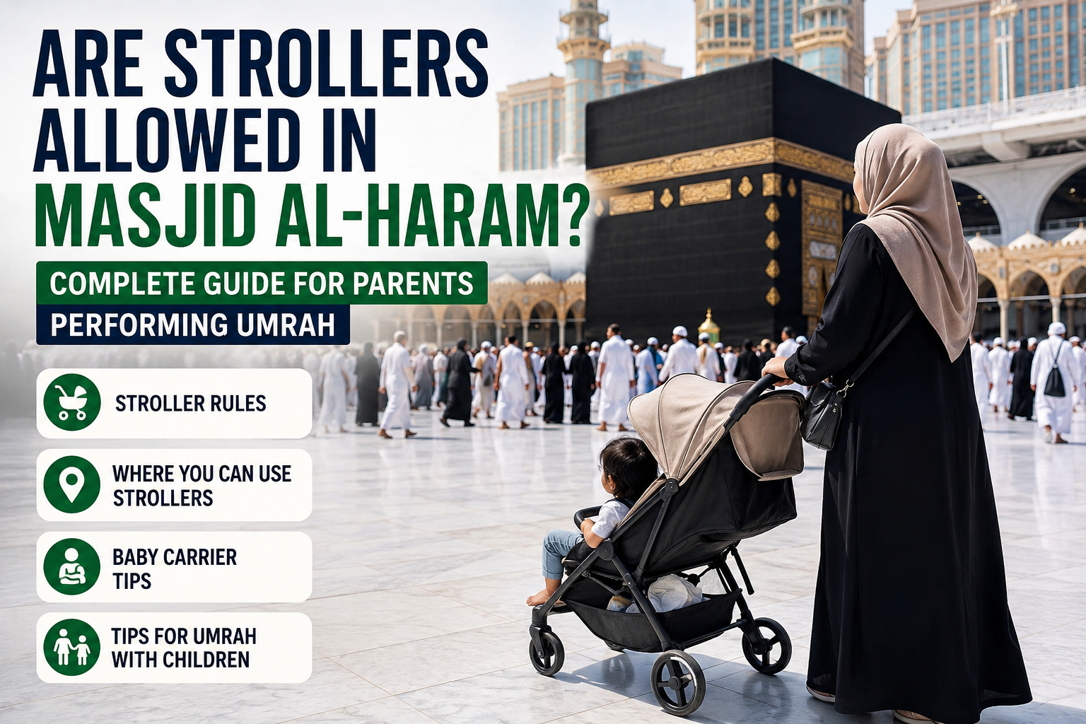 Parents using a stroller inside Masjid al-Haram in Makkah during Umrah, walking with children in designated areas of the المسجد الحرام